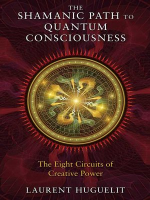 cover image of The Shamanic Path to Quantum Consciousness